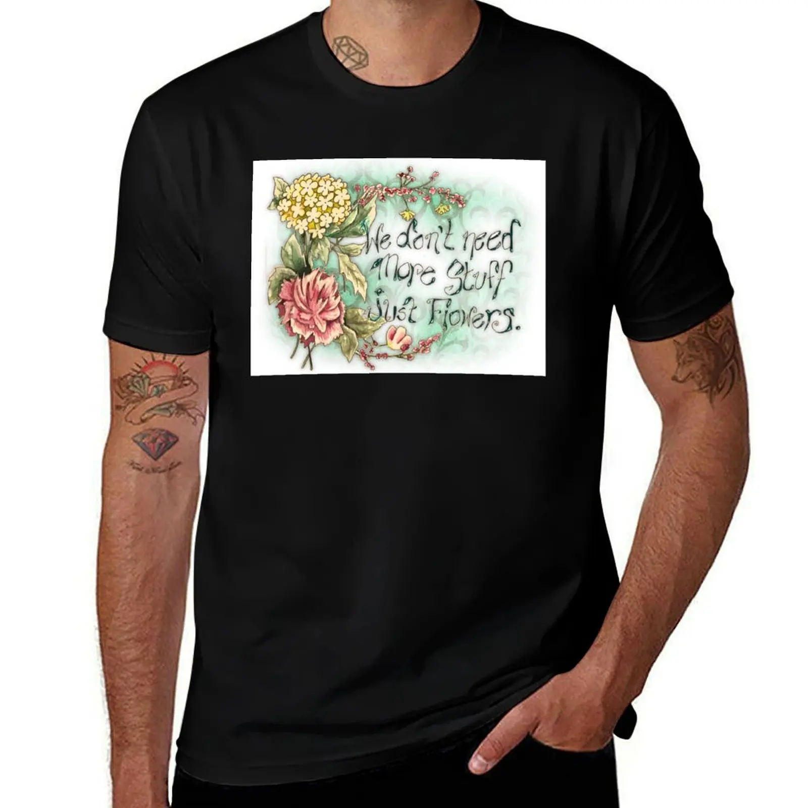 We Don't Need More Stuff Just Flowers T-Shirt Plus Size Comfort Fit Tee
We Don't Need More Stuff Just Flowers T-Shirt Plus Size Comfort Fit Tee