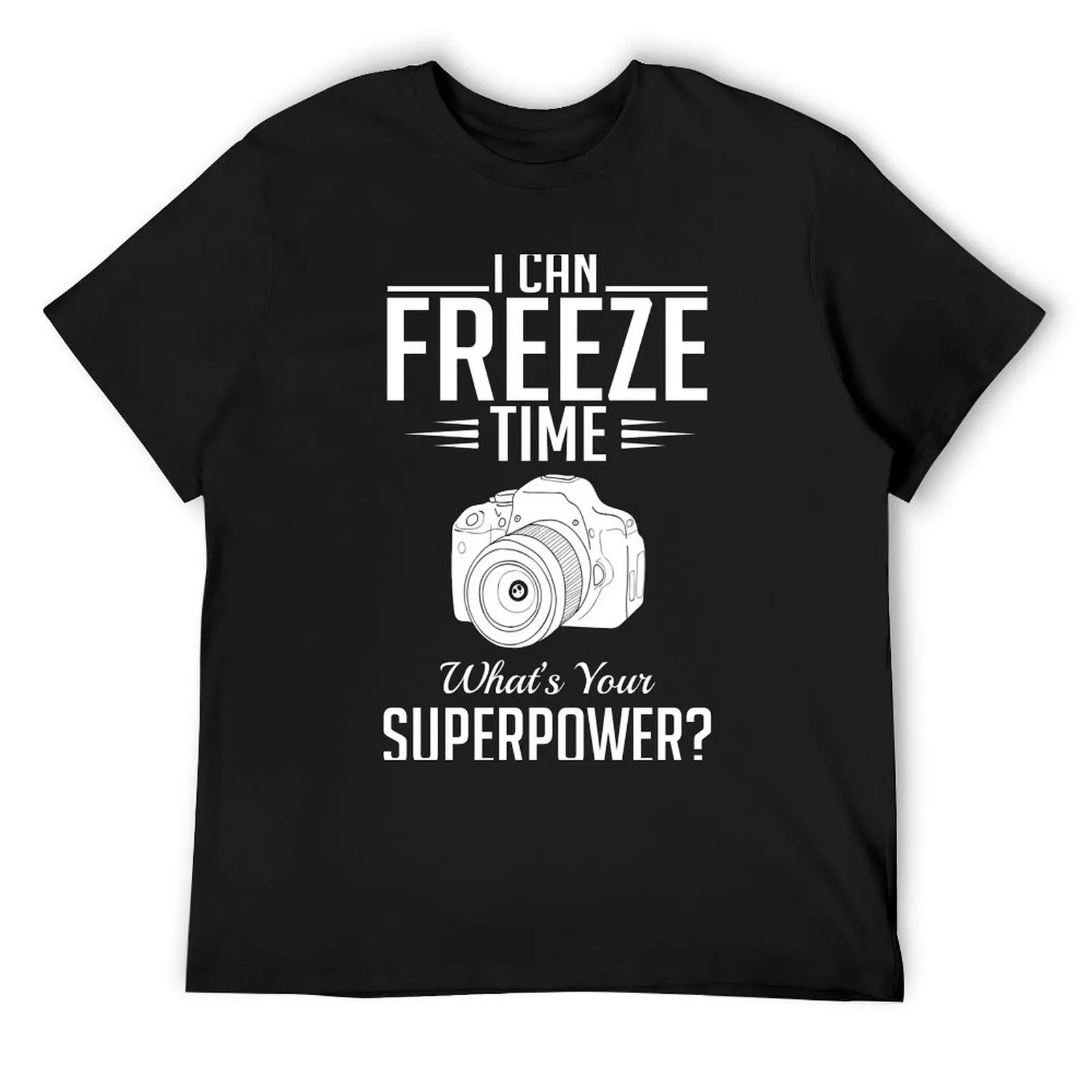 Photography: I can freeze time - superpower T-Shirt summer tops essential t shirt men t shirt
Photography: I can freeze time - superpower T-Shirt summer tops essential t shirt men t shirt