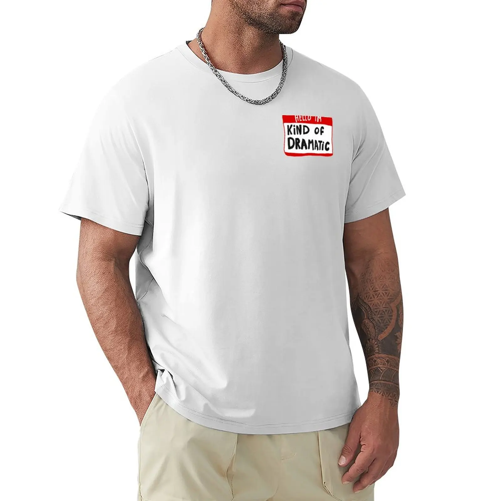 Hello I'm Kind of Dramatic - Nametag T-shirt anime oversized summer clothes Men's cotton t-shirt
Hello I'm Kind of Dramatic - Nametag T-shirt anime oversized summer clothes Men's cotton t-shirt