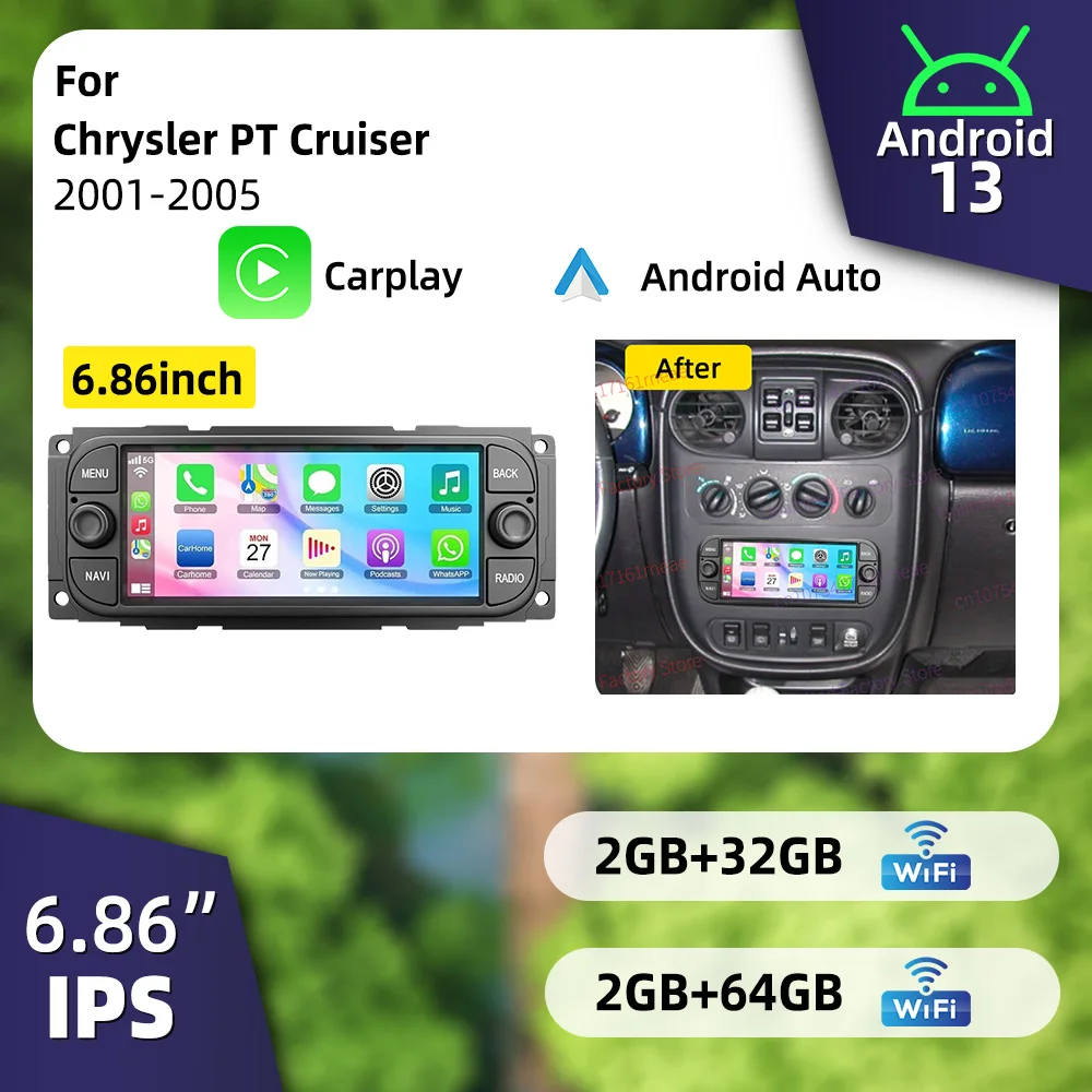 1 Din Radio Stereo Head Unit Android Car Multimedia for Chrysler PT Cruiser 2001-2005 6.86" Screen Carplay Autoradio Navigation
1 Din Radio Stereo Head Unit Android Car Multimedia for Chrysler PT Cruiser 2001-2005 6.86" Screen Carplay Autoradio Navigation