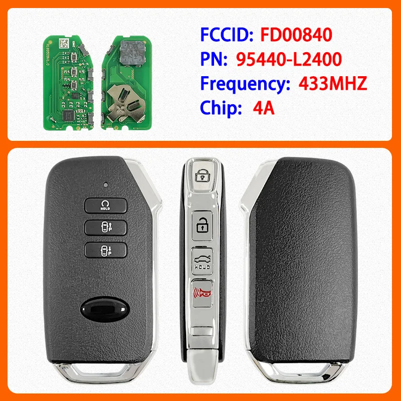 CN051192 Aftermarket 4 Buttons Smart Remote Key PN 95440-L2400 FCC FD00840 4A Chip 434MHz Keyless Go For Kia K5 2020-2023
CN051192 Aftermarket 4 Buttons Smart Remote Key PN 95440-L2400 FCC FD00840 4A Chip 434MHz Keyless Go For Kia K5 2020-2023