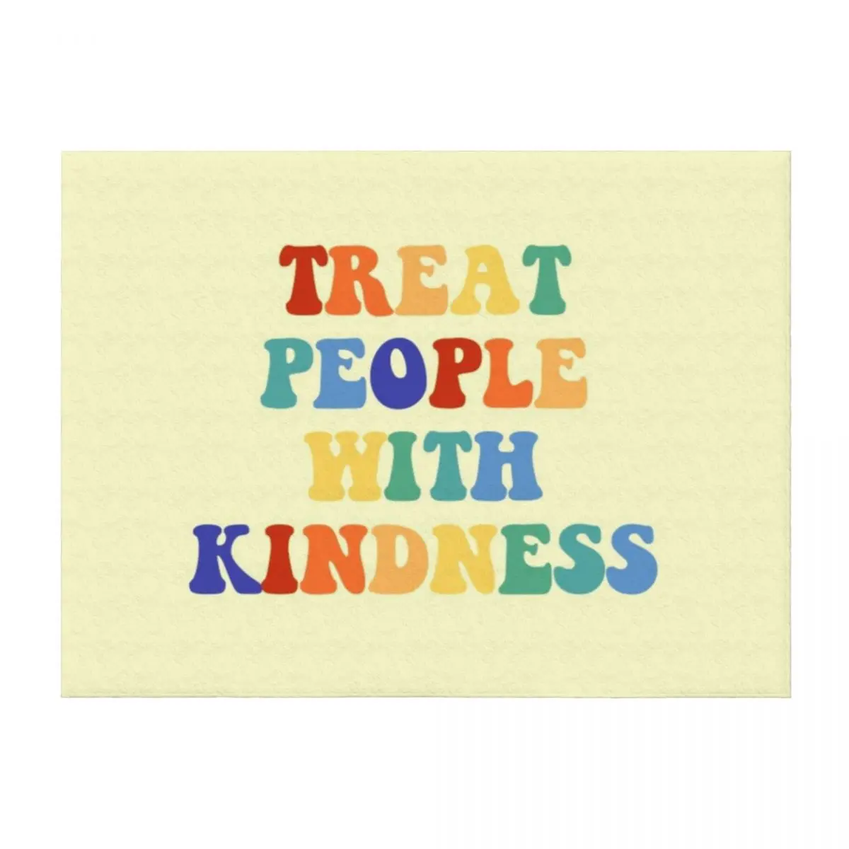 treat people with kindness Throw Blanket Extra Large Throw christmas gifts Sleeping Bag Single Blankets 
treat people with kindness Throw Blanket Extra Large Throw christmas gifts Sleeping Bag Single Blankets