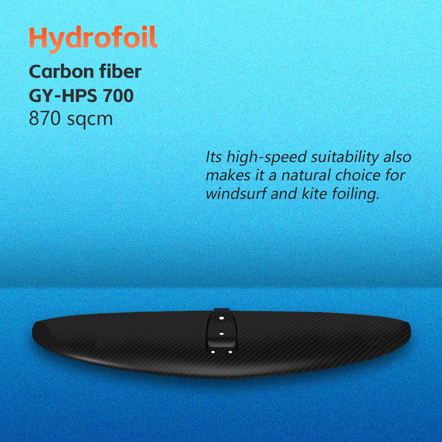 GY-HPS700 Customisable Hydrofoil Shaft Wing Windski Kit with 870 sqcm Carbon Fibre Front Wing Axis Foils for Surfing
GY-HPS700 Customisable Hydrofoil Shaft Wing Windski Kit with 870 sqcm Carbon Fibre Front Wing Axis Foils for Surfing