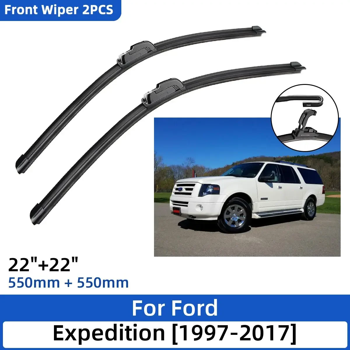 2PCS For Ford Expedition 1997-2017 22"+22" Front Wiper Blades Windshield Windscreen Window Cutter Accessorie 2016 2015 2014 2013
2PCS For Ford Expedition 1997-2017 22"+22" Front Wiper Blades Windshield Windscreen Window Cutter Accessorie 2016 2015 2014 2013