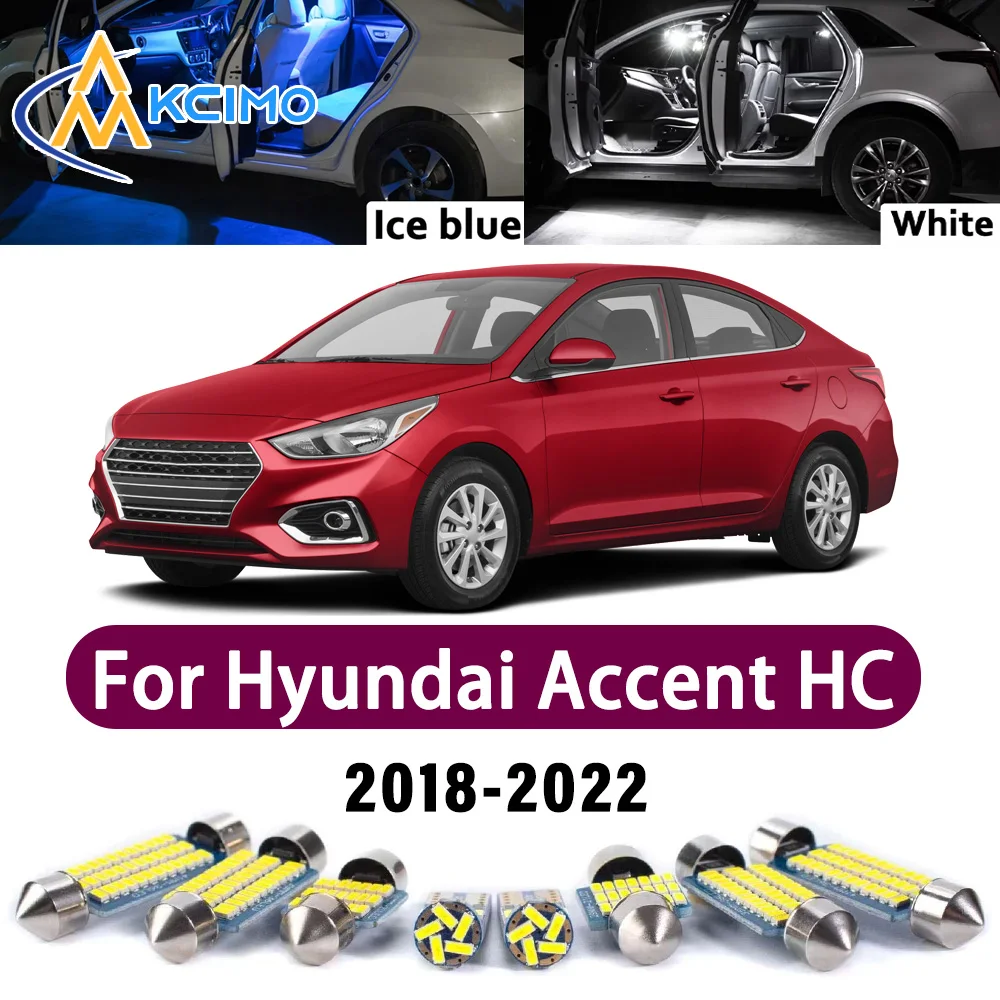 High Lumen CANBUS Error Free LED Interior Light Kit For Hyundai Accent HC 2018-2022 Map Trunk Reading Dome Lamp Bulbs Set
High Lumen CANBUS Error Free LED Interior Light Kit For Hyundai Accent HC 2018-2022 Map Trunk Reading Dome Lamp Bulbs Set