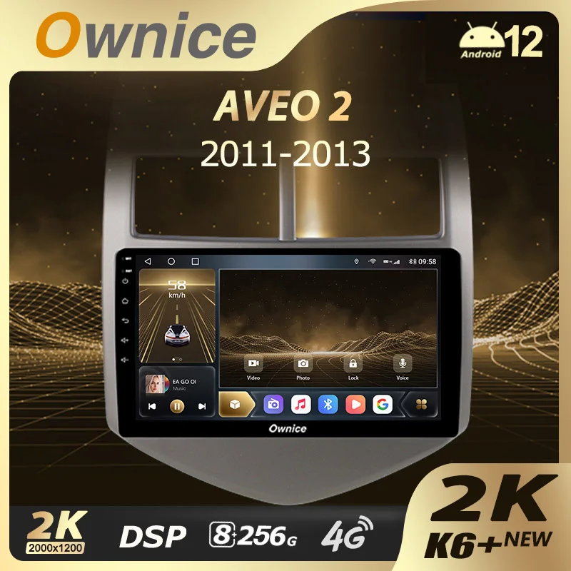 Автомобильный радиоприемник Ownice K6 + 2K для Chevrolet Aveo 2 2011-2013, Android, 12.0, поддержка интерьера, атмосферная лампа 360, 4G, LTE, 8G + 256G
Автомобильный радиоприемник Ownice K6 + 2K для Chevrolet Aveo 2 2011-2013, Android, 12.0, поддержка интерьера, атмосферная лампа 360, 4G, LTE, 8G + 256G