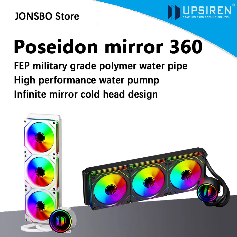 UPSIREN Poseidon mirror 360 360MM All-in-one Water Cooling Infinity mirror Cold head design ARGB PWM Fans suppor LGA1700 AMD AM
UPSIREN Poseidon mirror 360 360MM All-in-one Water Cooling Infinity mirror Cold head design ARGB PWM Fans suppor LGA1700 AMD AM