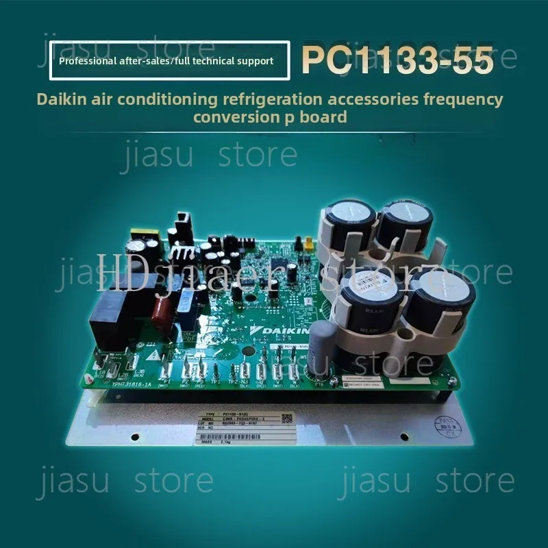 For Daikin Inverter Board PC1133-55 PC0905-55, Compressor Module RHXYQ10-16SY1
For Daikin Inverter Board PC1133-55 PC0905-55, Compressor Module RHXYQ10-16SY1
