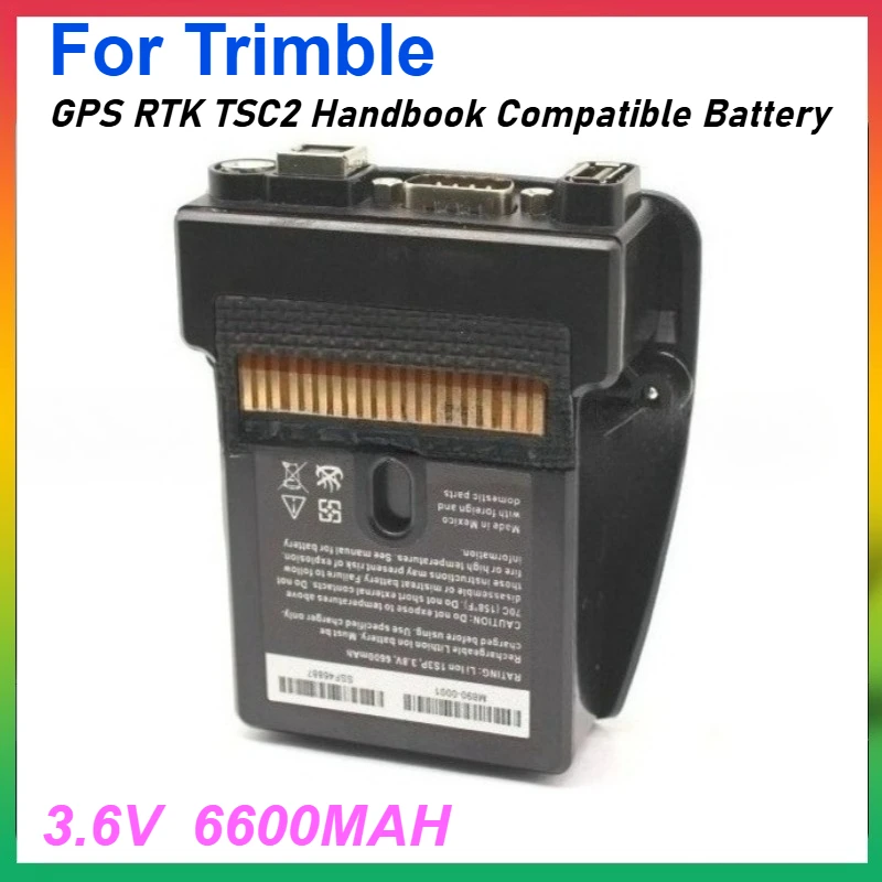 3.6V 6600MAH Rechargeable Batteries for Trimble GPS RTK TSC2 Handbook Measurement instrument Battery
3.6V 6600MAH Rechargeable Batteries for Trimble GPS RTK TSC2 Handbook Measurement instrument Battery