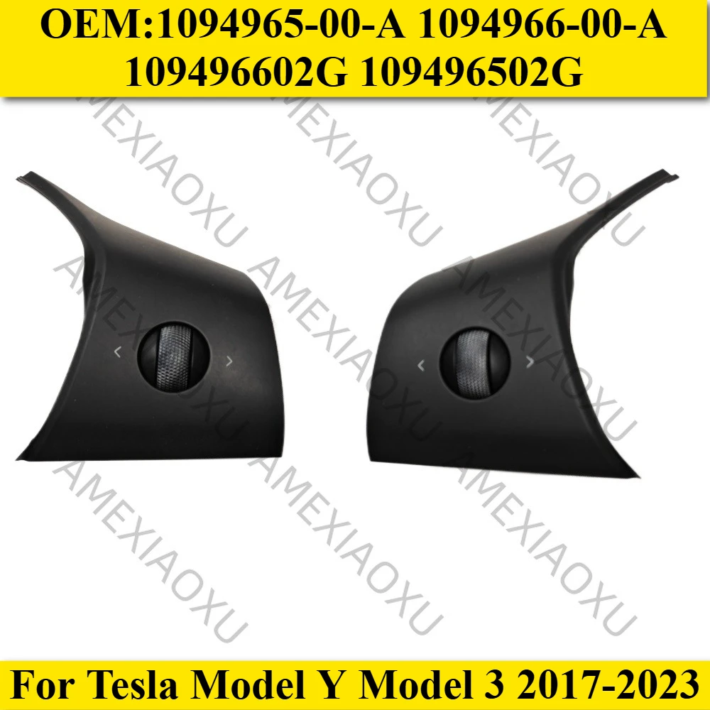 1Pair Steering Wheel Button Switch For Tesla Model Y Model 3 2017-2023 1094965-00-A 1094966-00-A 109496602G 109496502G
1Pair Steering Wheel Button Switch For Tesla Model Y Model 3 2017-2023 1094965-00-A 1094966-00-A 109496602G 109496502G