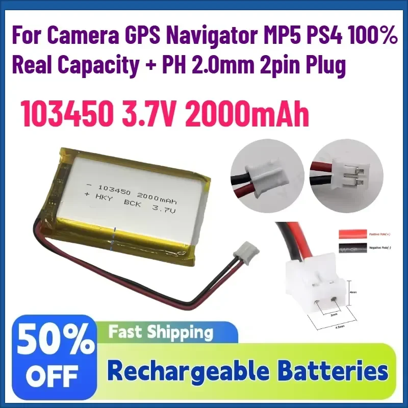 New 103450 3.7V 2000mAh Li-Polymer Rechargeable Battery for Camera GPS Navigator MP5 PS4 100% Real Capacity + PH 2.0mm 2pin
New 103450 3.7V 2000mAh Li-Polymer Rechargeable Battery for Camera GPS Navigator MP5 PS4 100% Real Capacity + PH 2.0mm 2pin