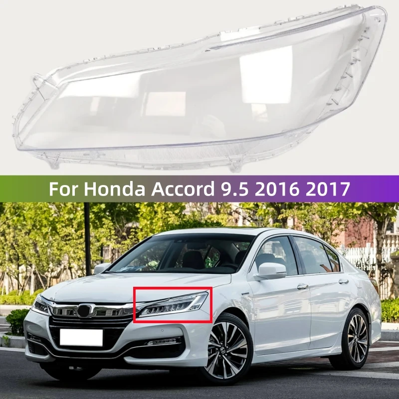 Для Honda Accord 9.5 2016 2017, аксессуары, прозрачный материал ПК, фары, стеклянный корпус
Для Honda Accord 9.5 2016 2017, аксессуары, прозрачный материал ПК, фары, стеклянный корпус
