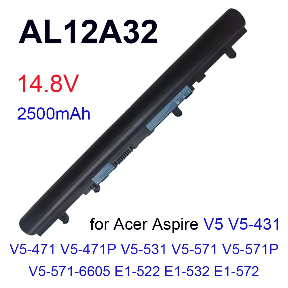 AL12A32 AL12A72 Laptop Battery for Acer Aspire V5 V5-431 V5-471 V5-471P V5-531 V5-571 V5-571P V5-571-6605 E1-522 E1-532 E1-572
AL12A32 AL12A72 Laptop Battery for Acer Aspire V5 V5-431 V5-471 V5-471P V5-531 V5-571 V5-571P V5-571-6605 E1-522 E1-532 E1-572