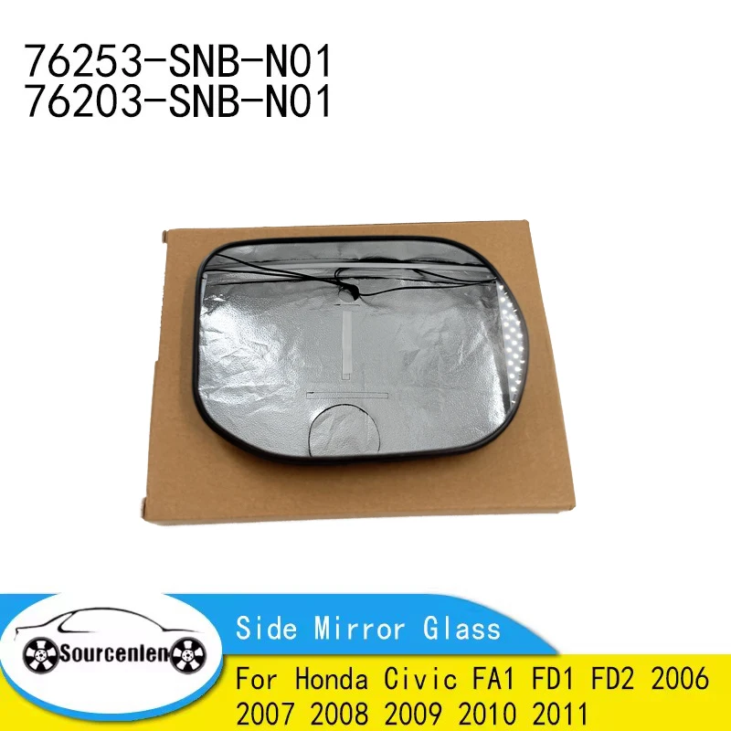 Rearview Side Mirror Glass For Honda Civic FA1 FD1 FD2 2006 2007 2008 2009 2010 2011 Without Heating 76253-SNB-N01 76203-SNB-N01
Rearview Side Mirror Glass For Honda Civic FA1 FD1 FD2 2006 2007 2008 2009 2010 2011 Without Heating 76253-SNB-N01 76203-SNB-N01