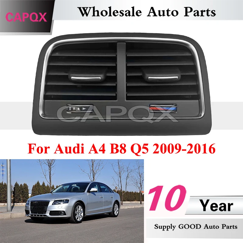 CAPQX Rear Air Conditioner Outlet For Audi A4 B8 Q5 2009-2016 Air Conditioning Outlet Vent A/C Vent
CAPQX Rear Air Conditioner Outlet For Audi A4 B8 Q5 2009-2016 Air Conditioning Outlet Vent A/C Vent