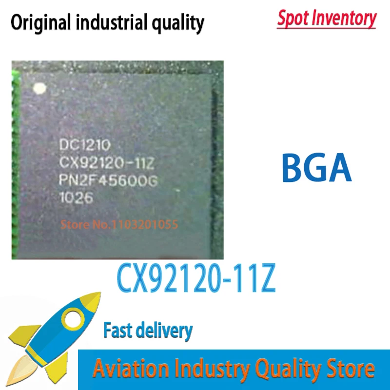 CX92120-11Z CX92120 BGA
CX92120-11Z CX92120 BGA