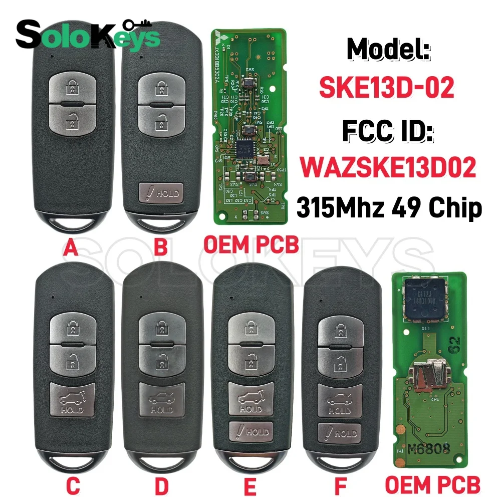 SOLOKEYS FCC ID: WAZSKE13D02 OEM PCB For Mazda 3 CX-3 CX-5 CX-9 Smart Remote Key 315Mhz 49 HITAG PRO Chip SKE13D-02 Proximity
SOLOKEYS FCC ID: WAZSKE13D02 OEM PCB For Mazda 3 CX-3 CX-5 CX-9 Smart Remote Key 315Mhz 49 HITAG PRO Chip SKE13D-02 Proximity