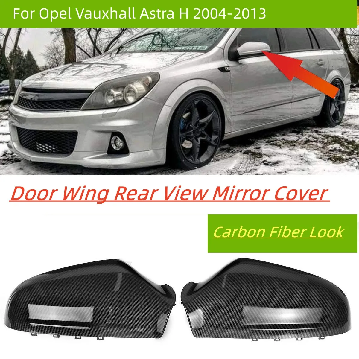 2X Carbon Fiber Look Car Side Door Wing Rear View Mirror Cover Rearview Mirror Cover for Opel for Vauxhall for Astra H 2004-2013
2X Carbon Fiber Look Car Side Door Wing Rear View Mirror Cover Rearview Mirror Cover for Opel for Vauxhall for Astra H 2004-2013
