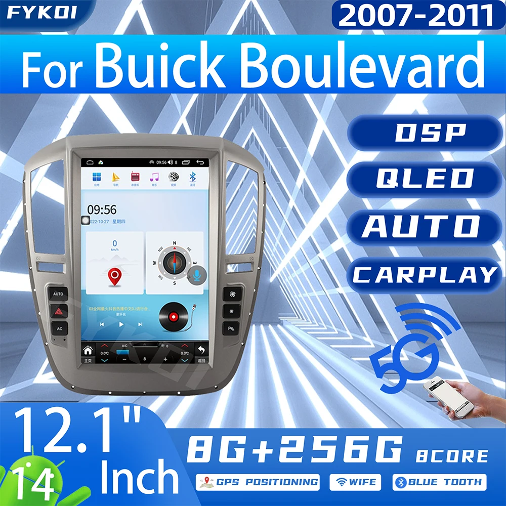 12.1" Stereo Android 14 For Buick Boulevard 2007-2011 Car Intelligent Systems 2Din Carplay GPS Navigation DSP Head Unit 4G DSP
12.1" Stereo Android 14 For Buick Boulevard 2007-2011 Car Intelligent Systems 2Din Carplay GPS Navigation DSP Head Unit 4G DSP