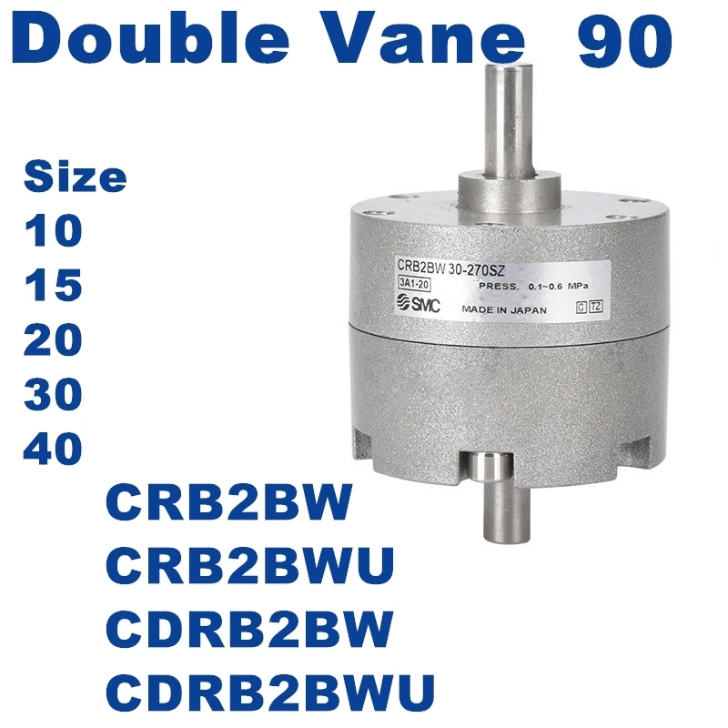 CRB2 CRB2BW CRB2BWU CDRB2BW CDRB2BWU 10 15 20 30 40 90 DZ Double Vane Blade Vane Rotary Cylinder Swinging Pneumatic Actuator
CRB2 CRB2BW CRB2BWU CDRB2BW CDRB2BWU 10 15 20 30 40 90 DZ Double Vane Blade Vane Rotary Cylinder Swinging Pneumatic Actuator