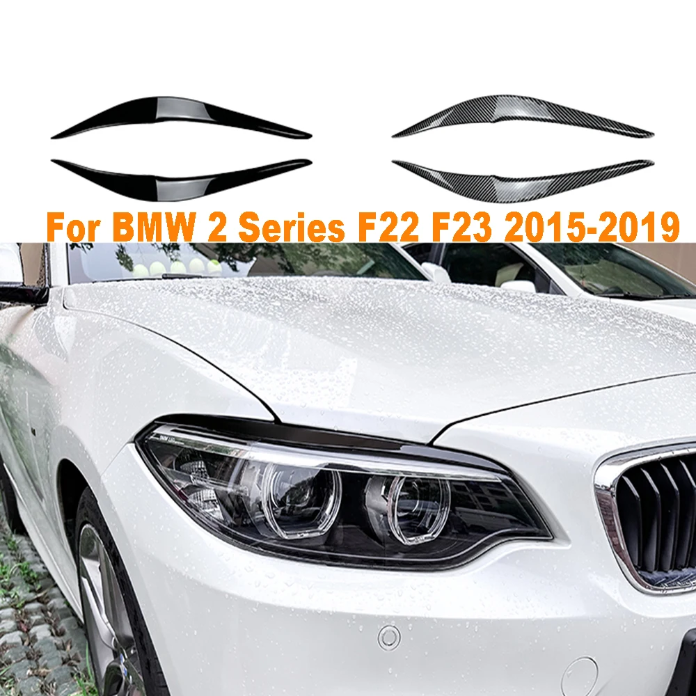 Car Headlight Eyelids Head Light Lamp Eyebrow Cover Trim Headlight Eyebrow Accessories For BMW 2 Series F22 F23 2015-2019
Car Headlight Eyelids Head Light Lamp Eyebrow Cover Trim Headlight Eyebrow Accessories For BMW 2 Series F22 F23 2015-2019