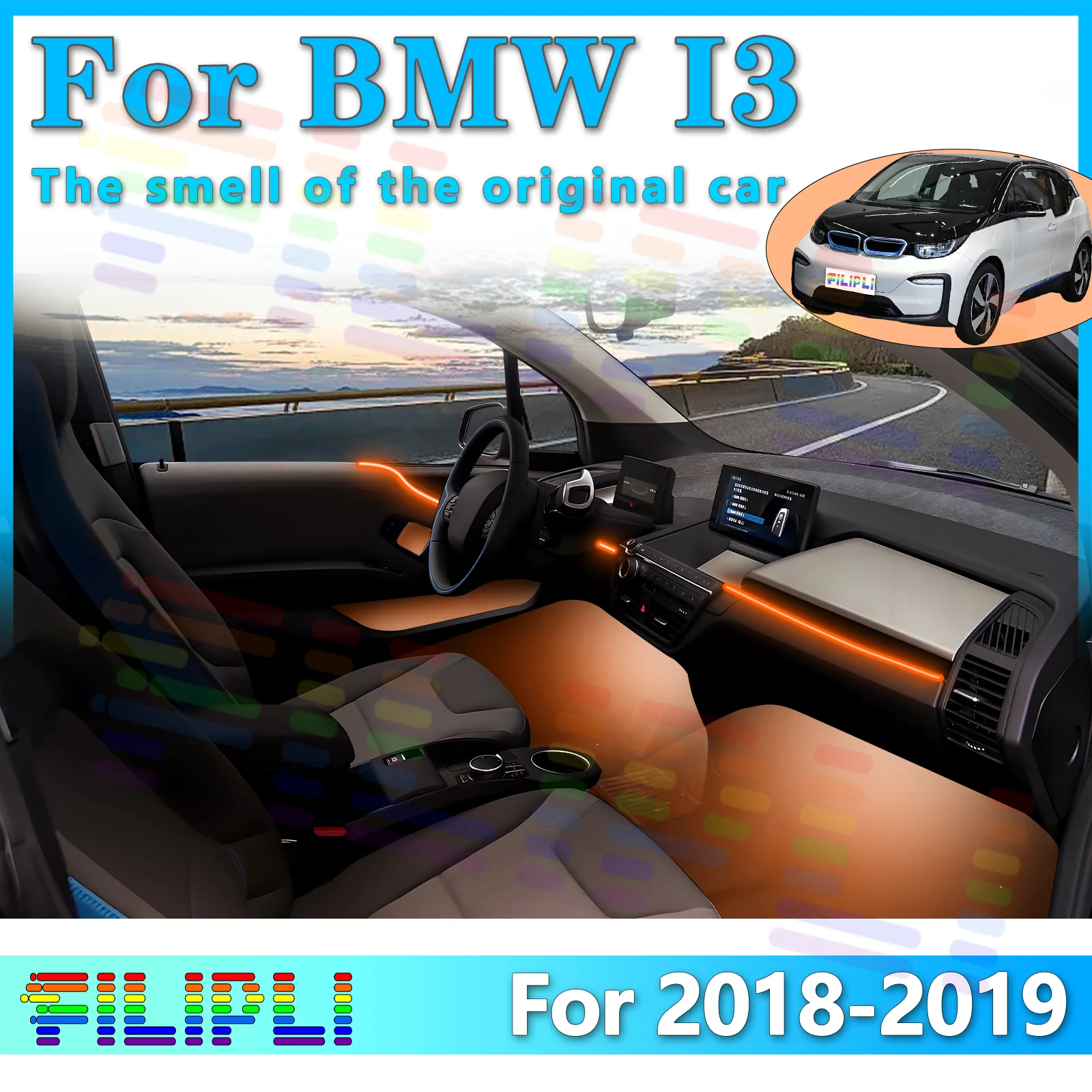 FILIPLI For BMW i3 NA8 Interior Hidden Acrylic LED Ambiance Light Strip 64Color APP for a More Comfortable Drive
FILIPLI For BMW i3 NA8 Interior Hidden Acrylic LED Ambiance Light Strip 64Color APP for a More Comfortable Drive