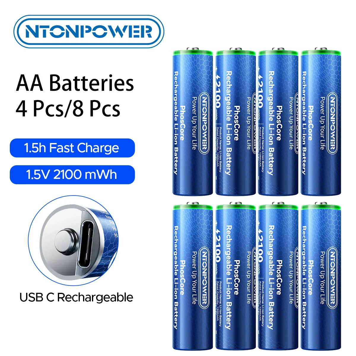 NTONPOWER AA Lithium Batteries 4 Pcs / 8 PCS 1.5H Fast Charge USB-C 1500 Cycles 2100mWh 1.5V Rechargeable Battery for Mouse/Xbox 
NTONPOWER AA Lithium Batteries 4 Pcs / 8 PCS 1.5H Fast Charge USB-C 1500 Cycles 2100mWh 1.5V Rechargeable Battery for Mouse/Xbox