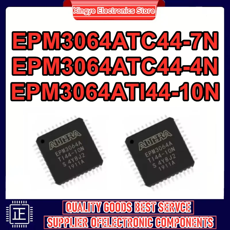 EPM3064ATC44-4N EPM3064ATC44-7N EPM3064ATI44-10N EPM3064ATC44-4 EPM3064ATC44-7 EPM3064ATI44-10 EPM3064ATC44 EPM3064ATI44 IC Chip
EPM3064ATC44-4N EPM3064ATC44-7N EPM3064ATI44-10N EPM3064ATC44-4 EPM3064ATC44-7 EPM3064ATI44-10 EPM3064ATC44 EPM3064ATI44 IC Chip