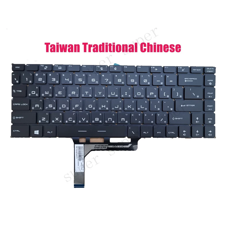 SSS+ Traditional Chinese Backlit keyboard for MSI GS65 Stealth 8SE/8SF/8SG(MS-16Q4)
SSS+ Traditional Chinese Backlit keyboard for MSI GS65 Stealth 8SE/8SF/8SG(MS-16Q4)