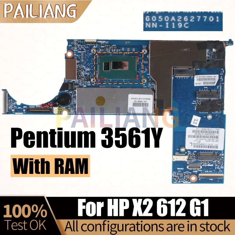 6050A2627701 For HP X2 612 G1 Notebook Mainboard 6050A2627701-MB-A02 Pentium 3561Y With RAM 766628-501 Laptop Motherboard Tested
6050A2627701 For HP X2 612 G1 Notebook Mainboard 6050A2627701-MB-A02 Pentium 3561Y With RAM 766628-501 Laptop Motherboard Tested