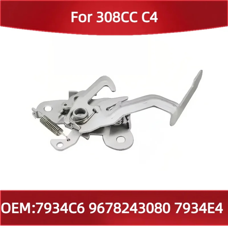 7934C6 7934E4 для Peugeot 308CC для Citroen C4, защелка капота, дверная петля, стопор, ограничитель контрольного ремня 9678243080
7934C6 7934E4 для Peugeot 308CC для Citroen C4, защелка капота, дверная петля, стопор, ограничитель контрольного ремня 9678243080