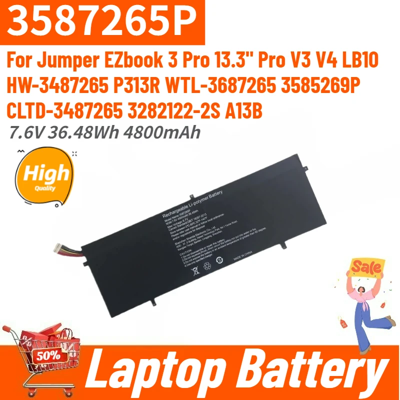 Laptop Battery 3587265P 7.6V 36.48Wh 4800mAh for Jumper EZbook 3 Pro 13.3" Pro V3 V4 LB10 CLTD-3487265 3282122-2S High Quality
Laptop Battery 3587265P 7.6V 36.48Wh 4800mAh for Jumper EZbook 3 Pro 13.3" Pro V3 V4 LB10 CLTD-3487265 3282122-2S High Quality