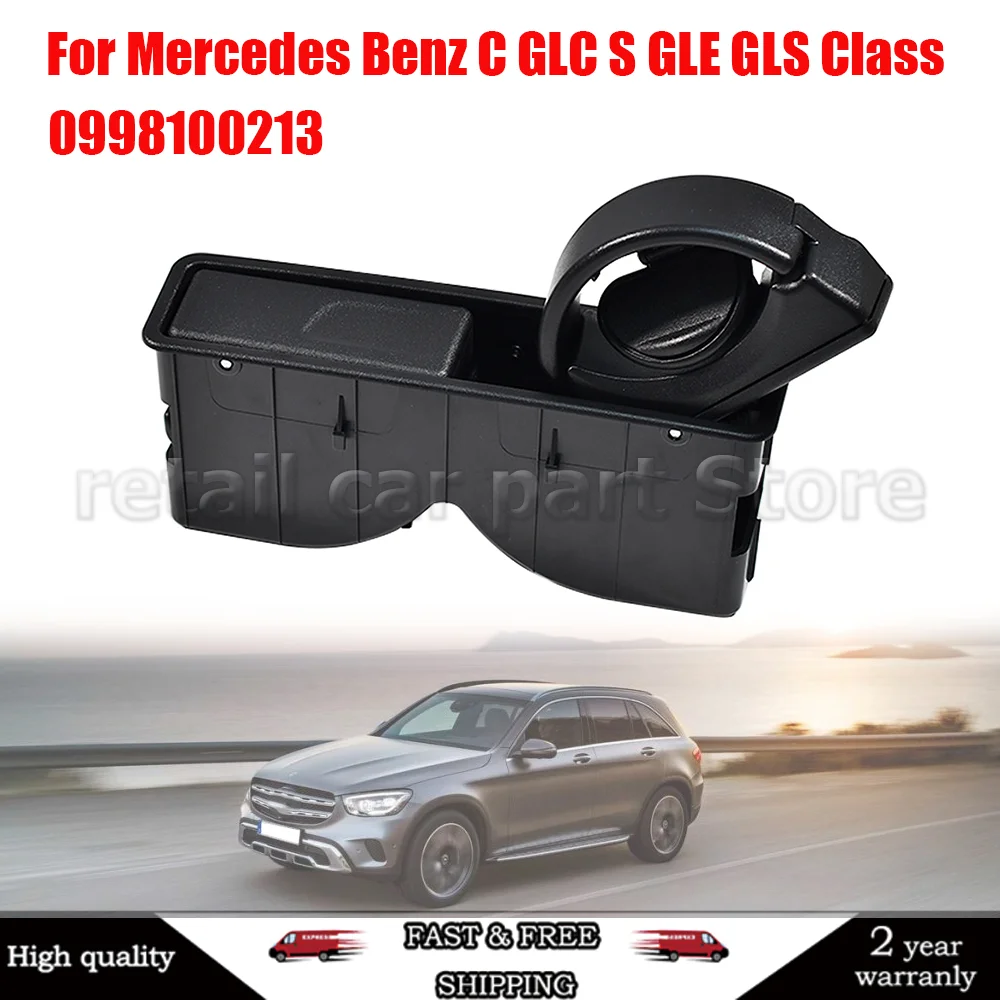 For Mercedes Benz C GLC S GLE GLS Class W205 W253 W213 W222 W167 Rear Seat Armrest Cup Holder 0998100213 Black Holder
For Mercedes Benz C GLC S GLE GLS Class W205 W253 W213 W222 W167 Rear Seat Armrest Cup Holder 0998100213 Black Holder