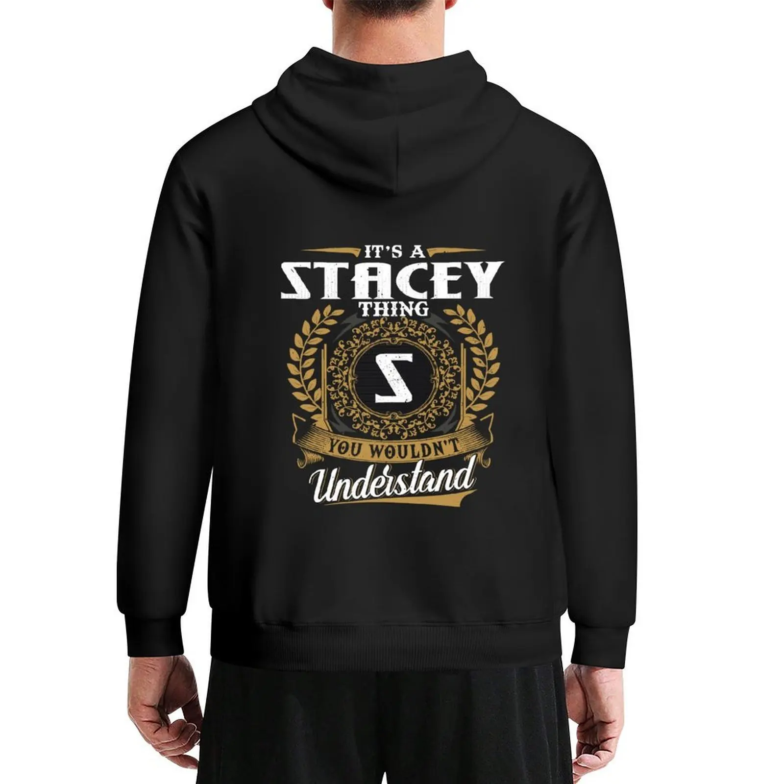 It Is A Stacey Thing You Wouldnt Understand Hoodie men clothes men's winter sweater fashion men autumn japanese hoodie
It Is A Stacey Thing You Wouldnt Understand Hoodie men clothes men's winter sweater fashion men autumn japanese hoodie