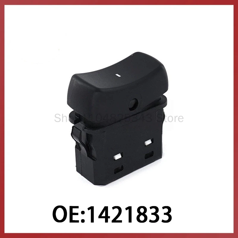 1421833 Compatible with Scania automotive glass lifter switch power window adjustment button single switch
1421833 Compatible with Scania automotive glass lifter switch power window adjustment button single switch