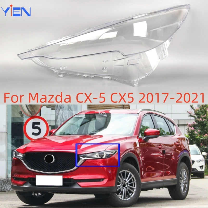 Для Mazda CX-5 CX5 2017 2018 2019 2020 2021, автомобильные товары, замена прозрачных фонарей для ПК, корпус передней фары, стекло
Для Mazda CX-5 CX5 2017 2018 2019 2020 2021, автомобильные товары, замена прозрачных фонарей для ПК, корпус передней фары, стекло