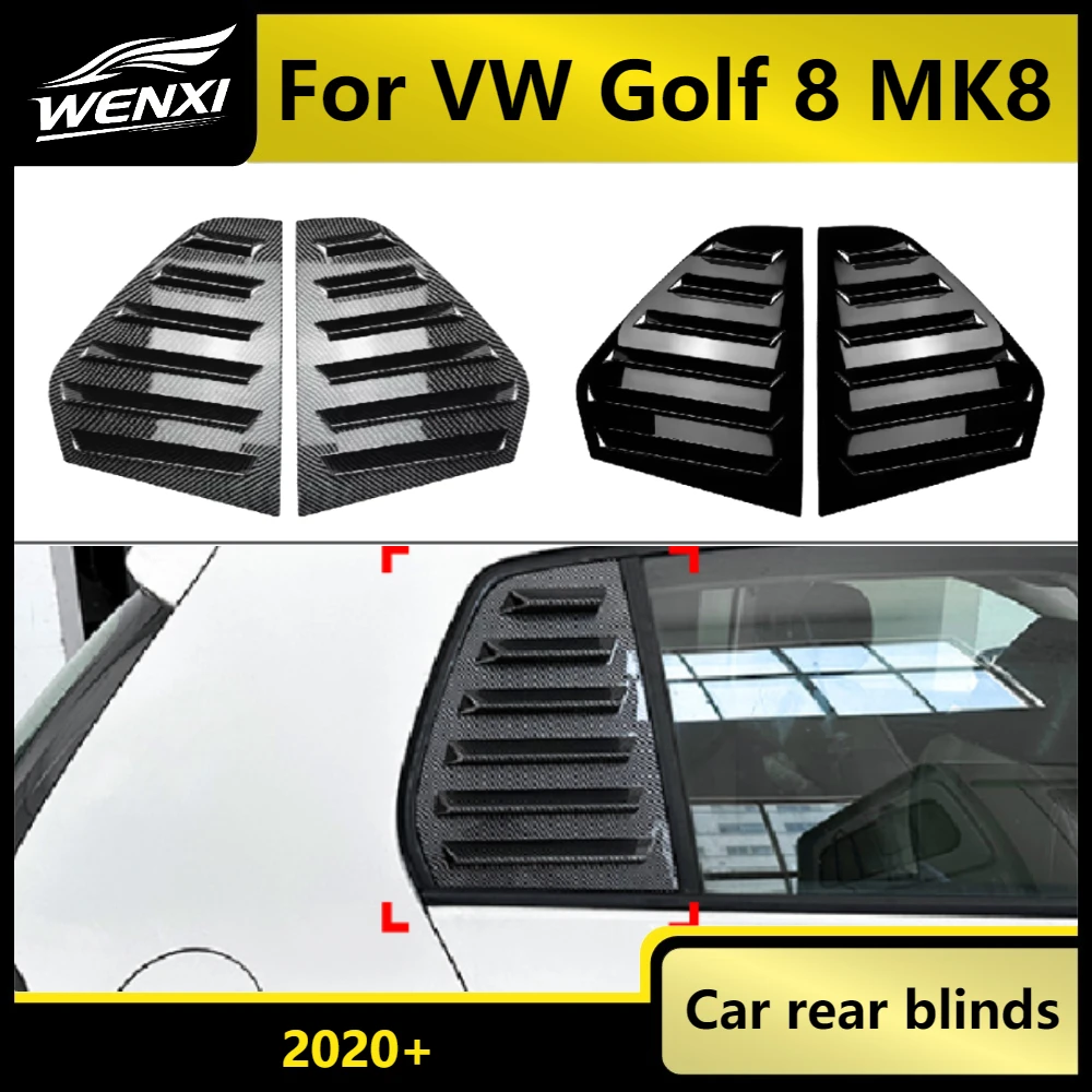Rear Quarter Window Shutter Louver Cover Trim For VW Golf 8 MK8 2020+ Sun Shade Heat Shield Anti UV Car Styling
Rear Quarter Window Shutter Louver Cover Trim For VW Golf 8 MK8 2020+ Sun Shade Heat Shield Anti UV Car Styling