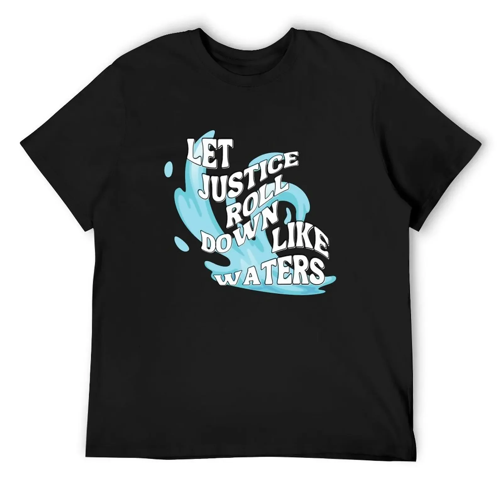 Let justice roll down like water T-Shirt Aesthetic clothing boys animal print cute tops mens t shirts
Let justice roll down like water T-Shirt Aesthetic clothing boys animal print cute tops mens t shirts