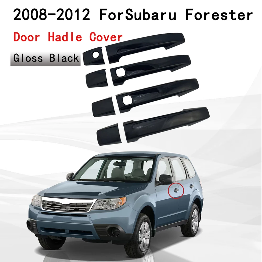 New Car ABS Gloss Black Accessories For Subaru Forester 2008 2009 2010 2011 2012 Door Handle Cover Trim Paste Style 
New Car ABS Gloss Black Accessories For Subaru Forester 2008 2009 2010 2011 2012 Door Handle Cover Trim Paste Style
