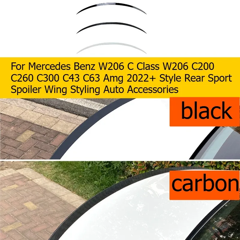 For Mercedes Benz W206 C Class W206 C200 C260 C300 C43 C63 Amg 2022+ Style Rear Sport Spoiler Wing Styling Auto Accessories
For Mercedes Benz W206 C Class W206 C200 C260 C300 C43 C63 Amg 2022+ Style Rear Sport Spoiler Wing Styling Auto Accessories