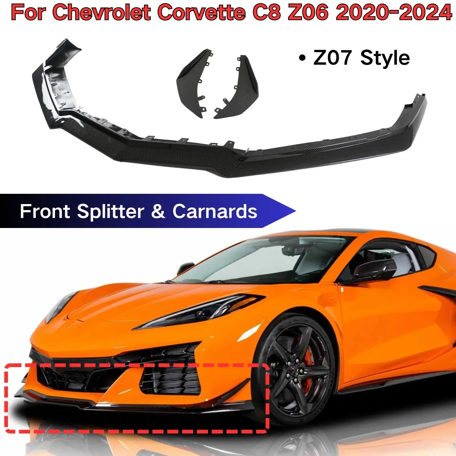 For 2020-2024 Chevrolet Corvette C8 Z06 Front Bumper Lip&Carnards Z07 Style Car Accessories Glossy Black Carbon Fiber Print
For 2020-2024 Chevrolet Corvette C8 Z06 Front Bumper Lip&Carnards Z07 Style Car Accessories Glossy Black Carbon Fiber Print