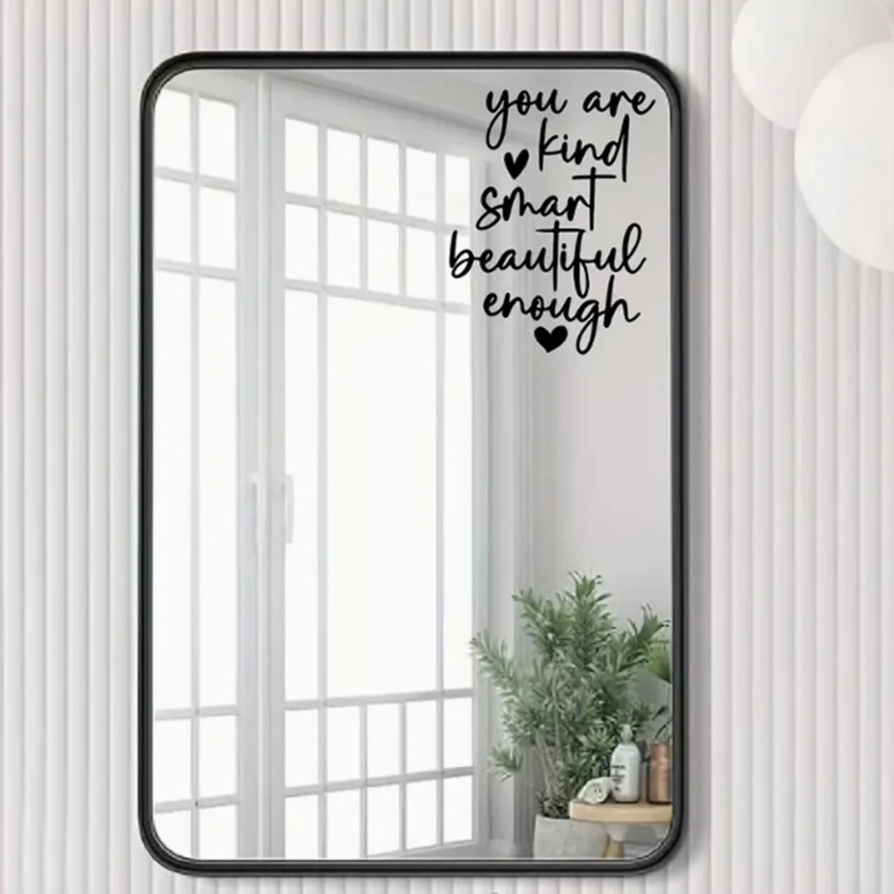 1pc Mirror Sticker, You Are Kind Smart Beautiful Enough, Self-Adhesive Wall Stickers, Bedroom Entryway Living Room Porch Home De
1pc Mirror Sticker, You Are Kind Smart Beautiful Enough, Self-Adhesive Wall Stickers, Bedroom Entryway Living Room Porch Home De