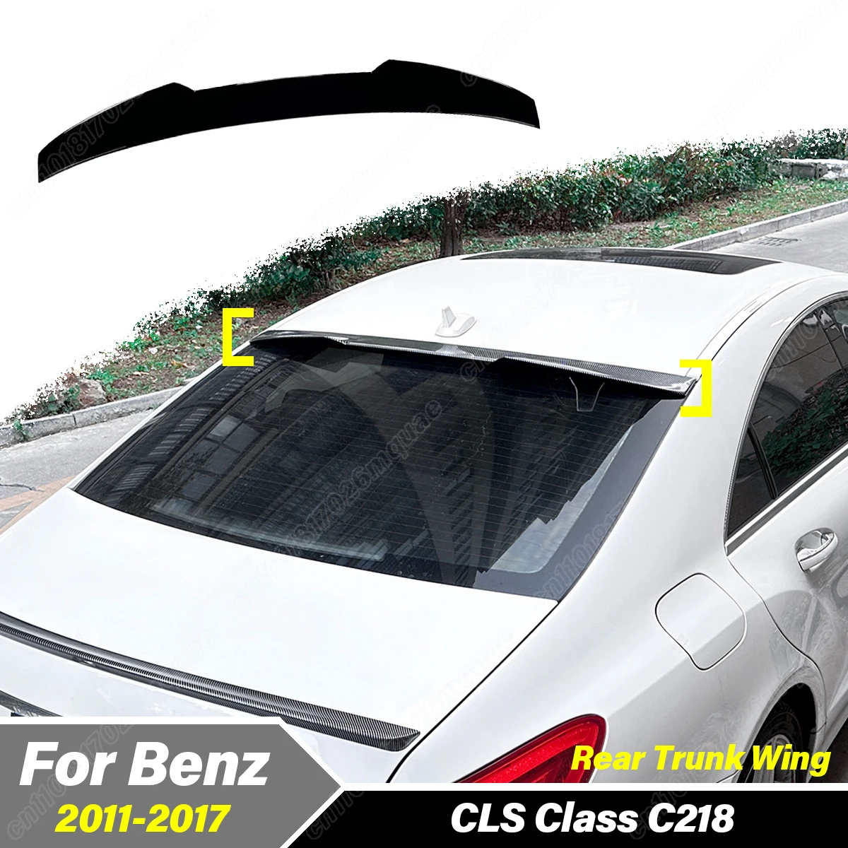 For Mercedes Benz CLS Class C218 2011 2012 2013 2014 2015 2016 2017 Automobile Rear Roof Spoiler Wing External Accessories Kit
For Mercedes Benz CLS Class C218 2011 2012 2013 2014 2015 2016 2017 Automobile Rear Roof Spoiler Wing External Accessories Kit