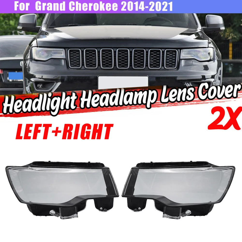 1 Pair Left+Right for Jeep Grand Cherokee 2014-2021 Car Headlight Lens Cover Headlight Lampshade Front Light Shell Cover
1 Pair Left+Right for Jeep Grand Cherokee 2014-2021 Car Headlight Lens Cover Headlight Lampshade Front Light Shell Cover
