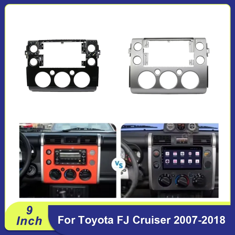 For Toyota FJ Cruiser 2007-2018 9 Inch Car Radio Frame Fascia Panel Mount Kit For Android Stereo
For Toyota FJ Cruiser 2007-2018 9 Inch Car Radio Frame Fascia Panel Mount Kit For Android Stereo