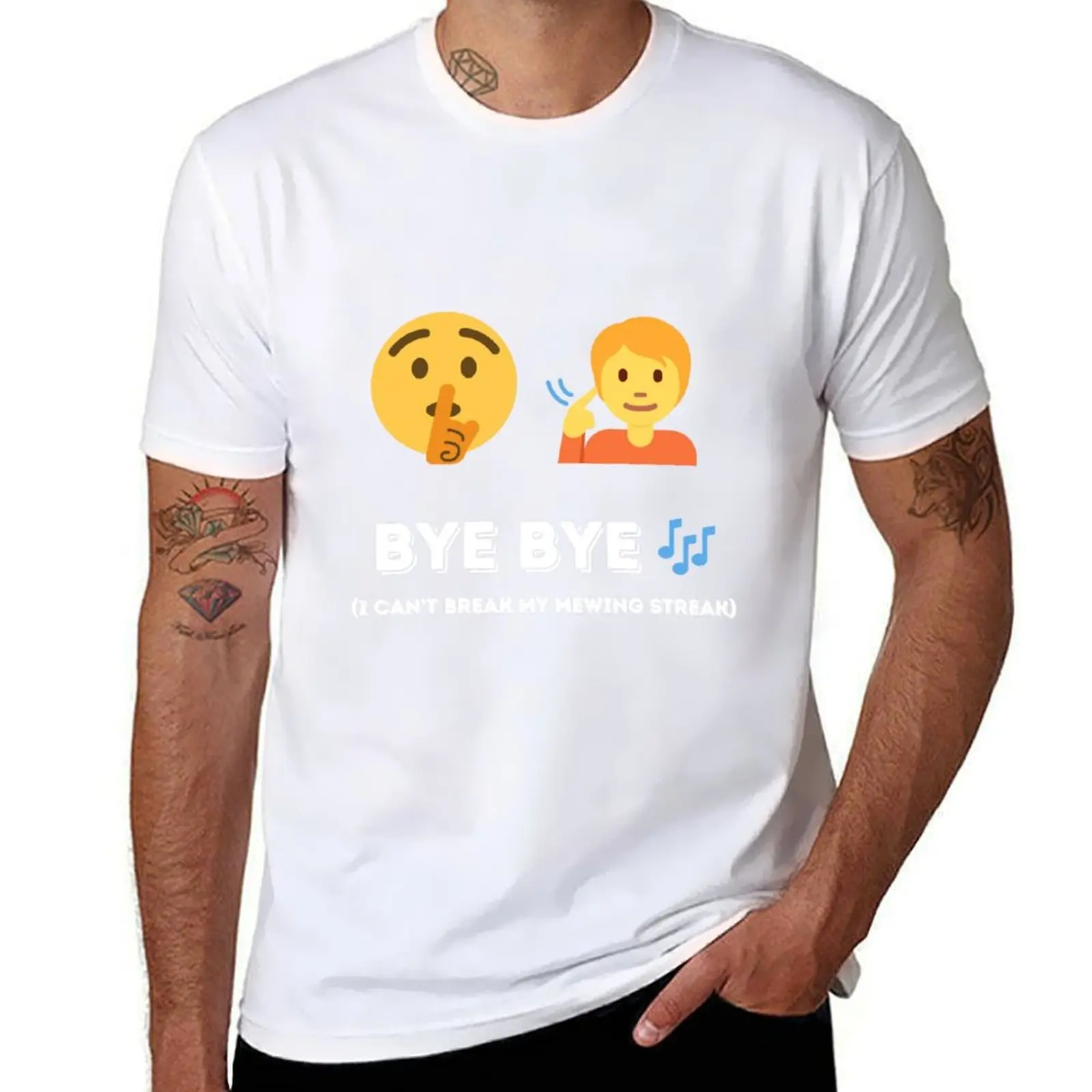 Bye bye (I can't break my mewing streak) T-Shirt man t shirt cotton high quality man t shirt heavy cotton T-Shirt
Bye bye (I can't break my mewing streak) T-Shirt man t shirt cotton high quality man t shirt heavy cotton T-Shirt