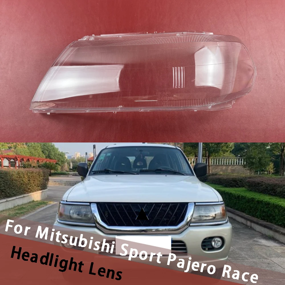 For Mitsubishi Sport Pajero Race Headlight Cover Transparent Housing Headlamp Lamp Shell Masks Replace Original Lampshade
For Mitsubishi Sport Pajero Race Headlight Cover Transparent Housing Headlamp Lamp Shell Masks Replace Original Lampshade