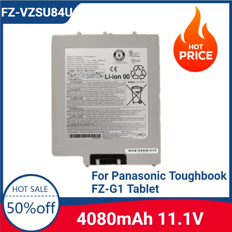 New High-quality FZ-VZSU84U 11.1V 4080mAh Laptop Battery for Panasonic Toughbook FZ-G1 Tablet
New High-quality FZ-VZSU84U 11.1V 4080mAh Laptop Battery for Panasonic Toughbook FZ-G1 Tablet