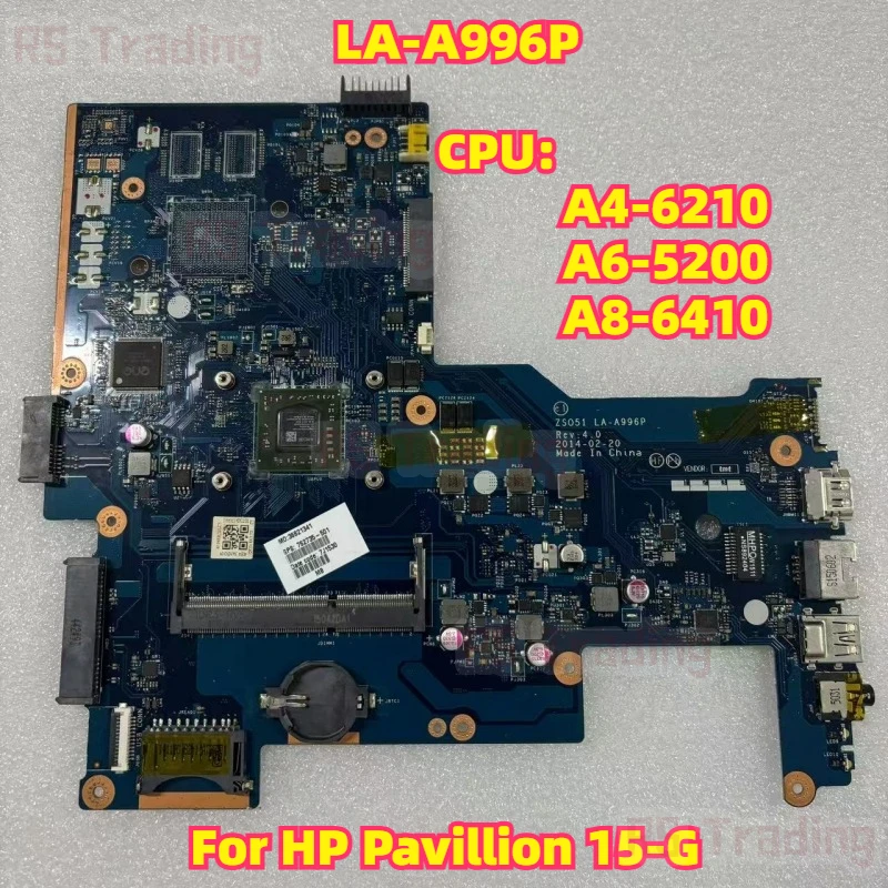 LA-A996P для ноутбука HP Pavillion 15-G, материнская плата, процессор A4-6210 A6-5200 A8-6410
LA-A996P для ноутбука HP Pavillion 15-G, материнская плата, процессор A4-6210 A6-5200 A8-6410