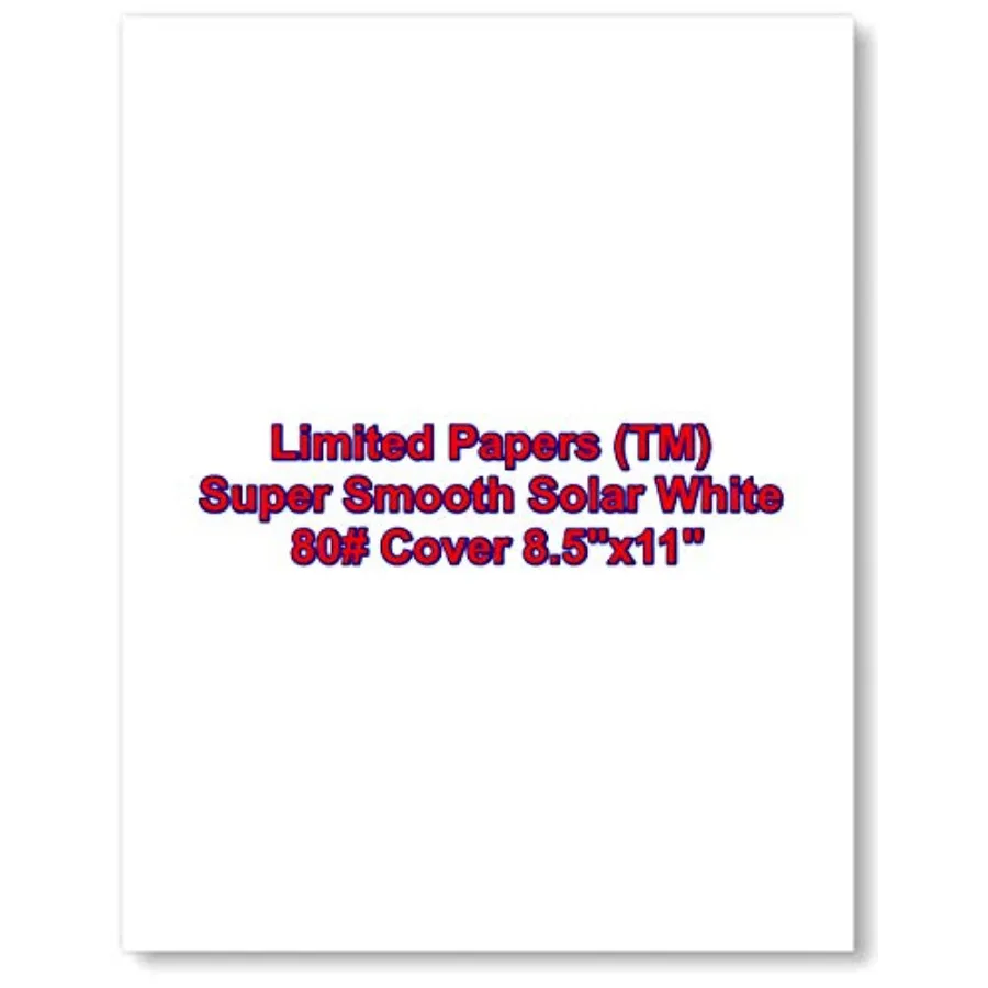 Limited Papers Super Smooth Solar White 80# Cover 8.5"x11" 250/pack
Limited Papers Super Smooth Solar White 80# Cover 8.5"x11" 250/pack
